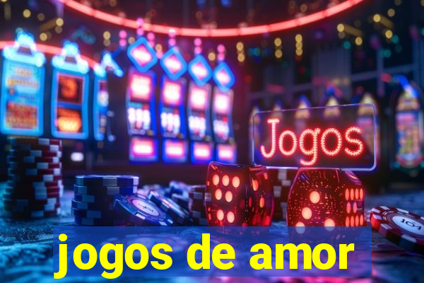 jogos de amor